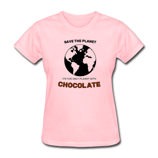 Save The Planet !, Its The Only One With Chocolate - pink