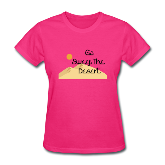 Go Sweep The Desert - fuchsia